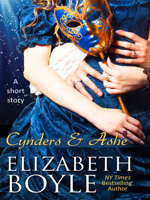 Title details for Cynders & Ashe by Elizabeth Boyle - Available